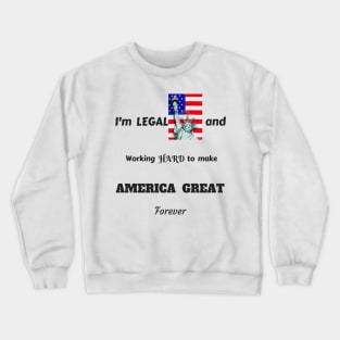 MAKE AMERICA GREAT FOREVER TSHIRT Crewneck Sweatshirt